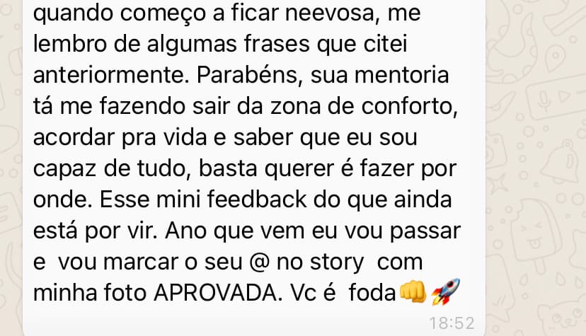 Mensagem de Jakeline: “Ano que vem eu vou passar e vou marcar o seu @ no story com minha foto APROVADA.”