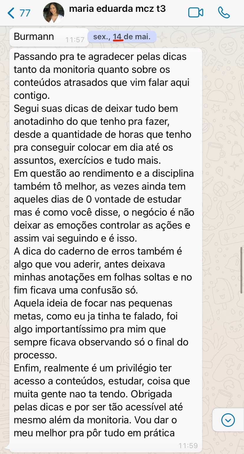 Mensagem de Maria Eduarda: “Em questão ao rendimento e a disciplina também tô melhor. O negócio é não deixar as emoções controlarem as ações.”
